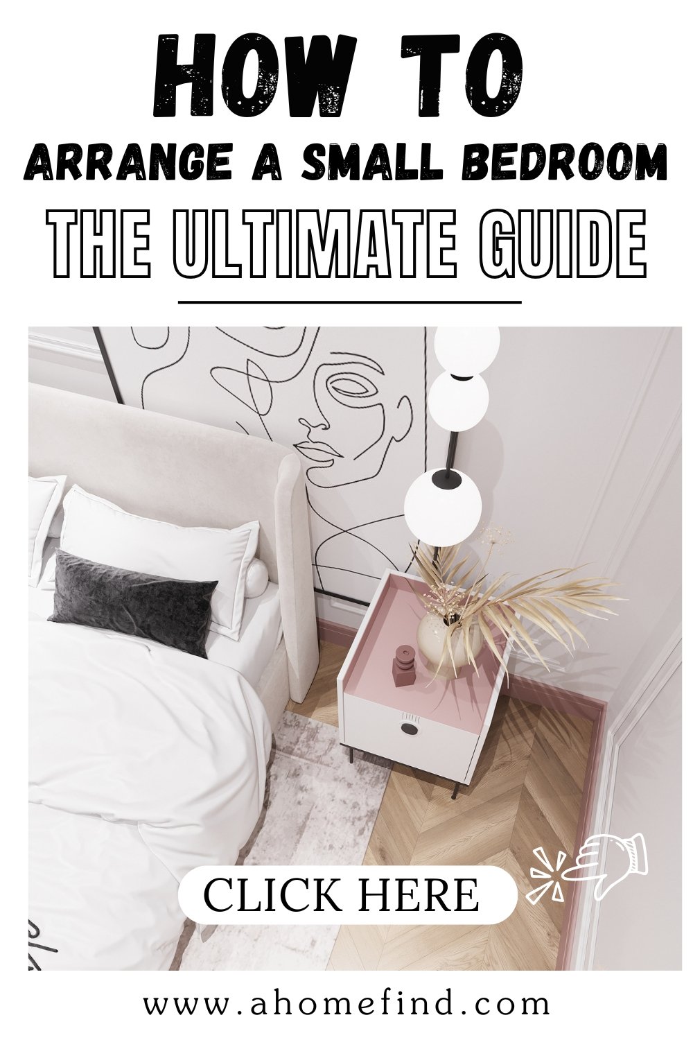 How to arrange a small bedroom pinterest pin. 